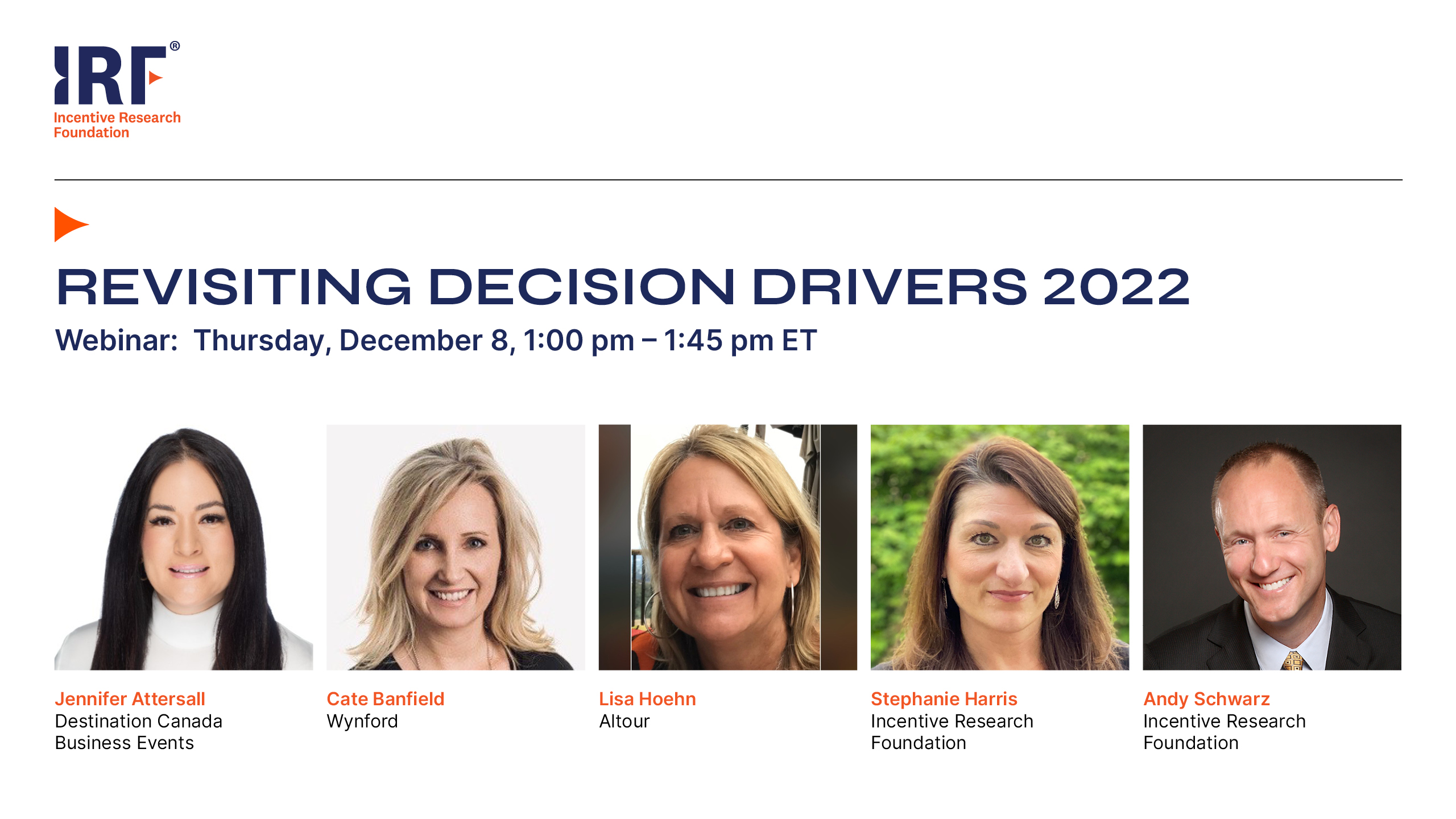 IRF Webinar: Revisiting Decision Drivers 2022