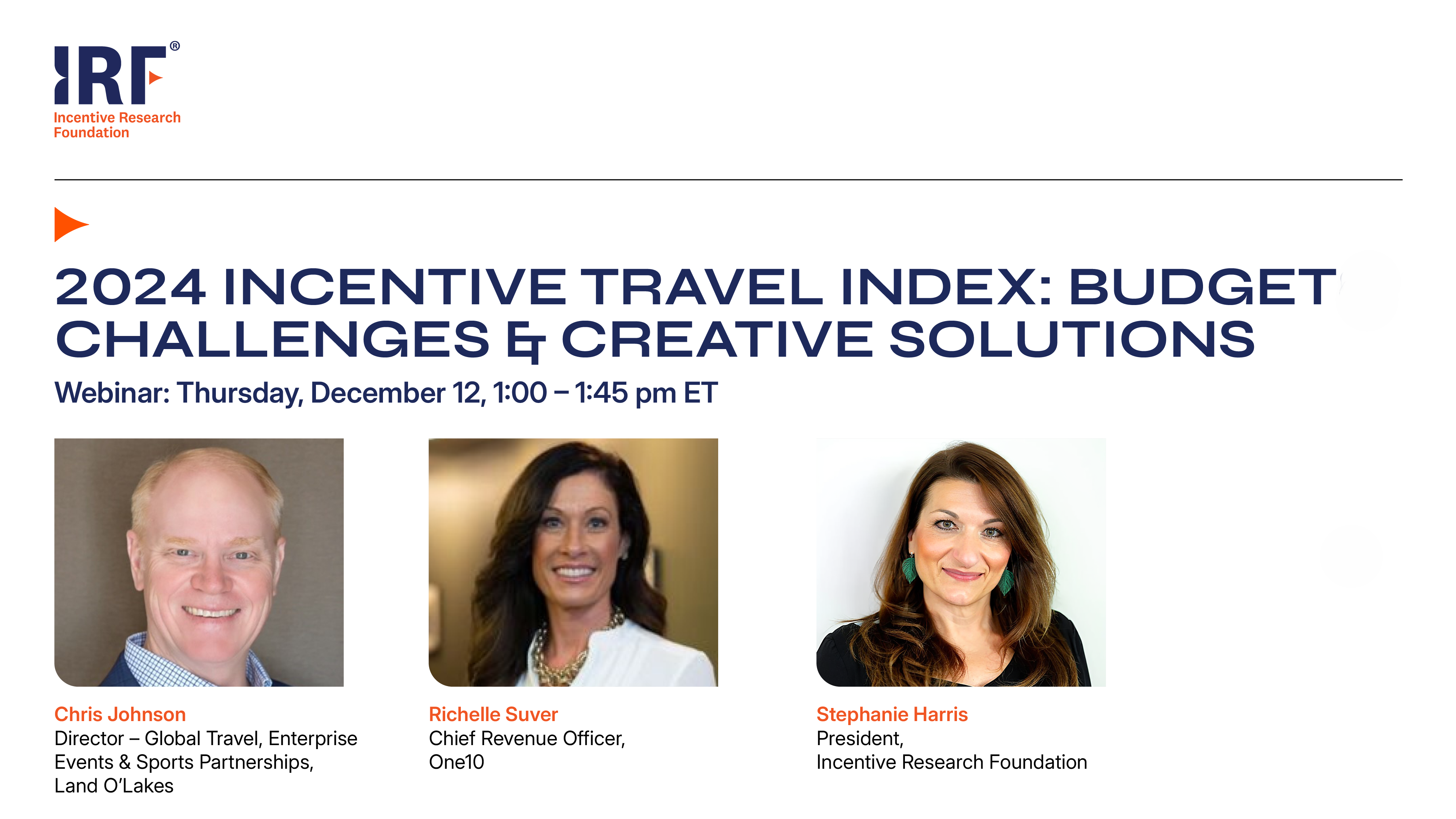 IRF Webinar: 2024 Incentive Travel Index: Budget Challenges & Creative Solutions